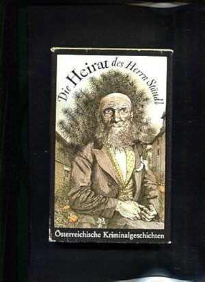 Die Heirat des Herrn Stäudl Österreichische Kriminalgeschichten