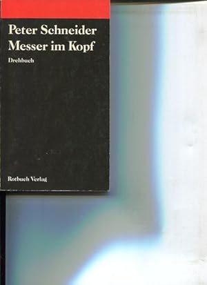 Messer im Kopf. Drehbuch. Rotbuch ; 208