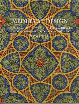 Mediaeval Design / Design des Mittelalters / Diseños Medievales / Il Design Medievale / Designs M...
