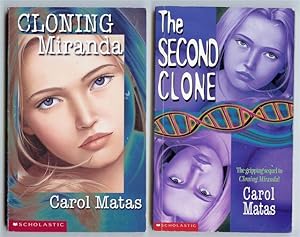 Cloning Miranda AND The Second Clone (two books)