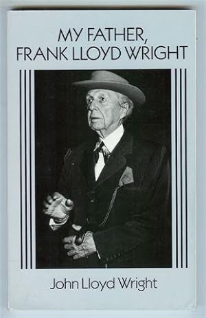 My Father, Frank Lloyd Wright