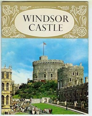 The History and Treasures of WINDSOR CASTLE