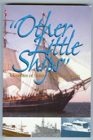 Other Little Ships: Memoirs of Sister Constance, S.S.J.D.