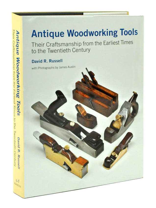 Antique Woodworking Tools Their Craftsmanship from the Antique Woodworking Tools Their Craftsmanship from the