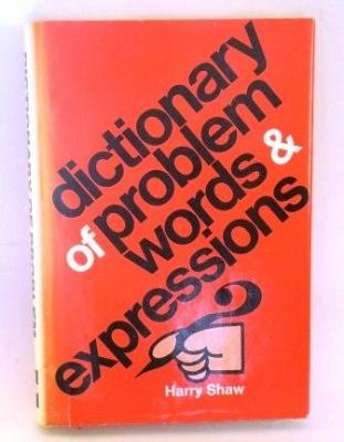 Dictionary of Problem Words and Expressions
