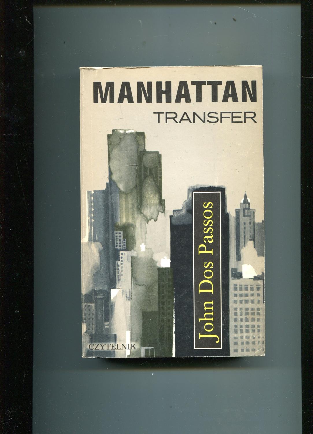 Manhattan Transfer - Dos Passos J.