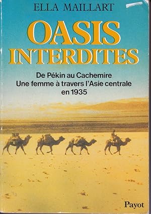 Oasis Interdites by Ella Maillart - AbeBooks