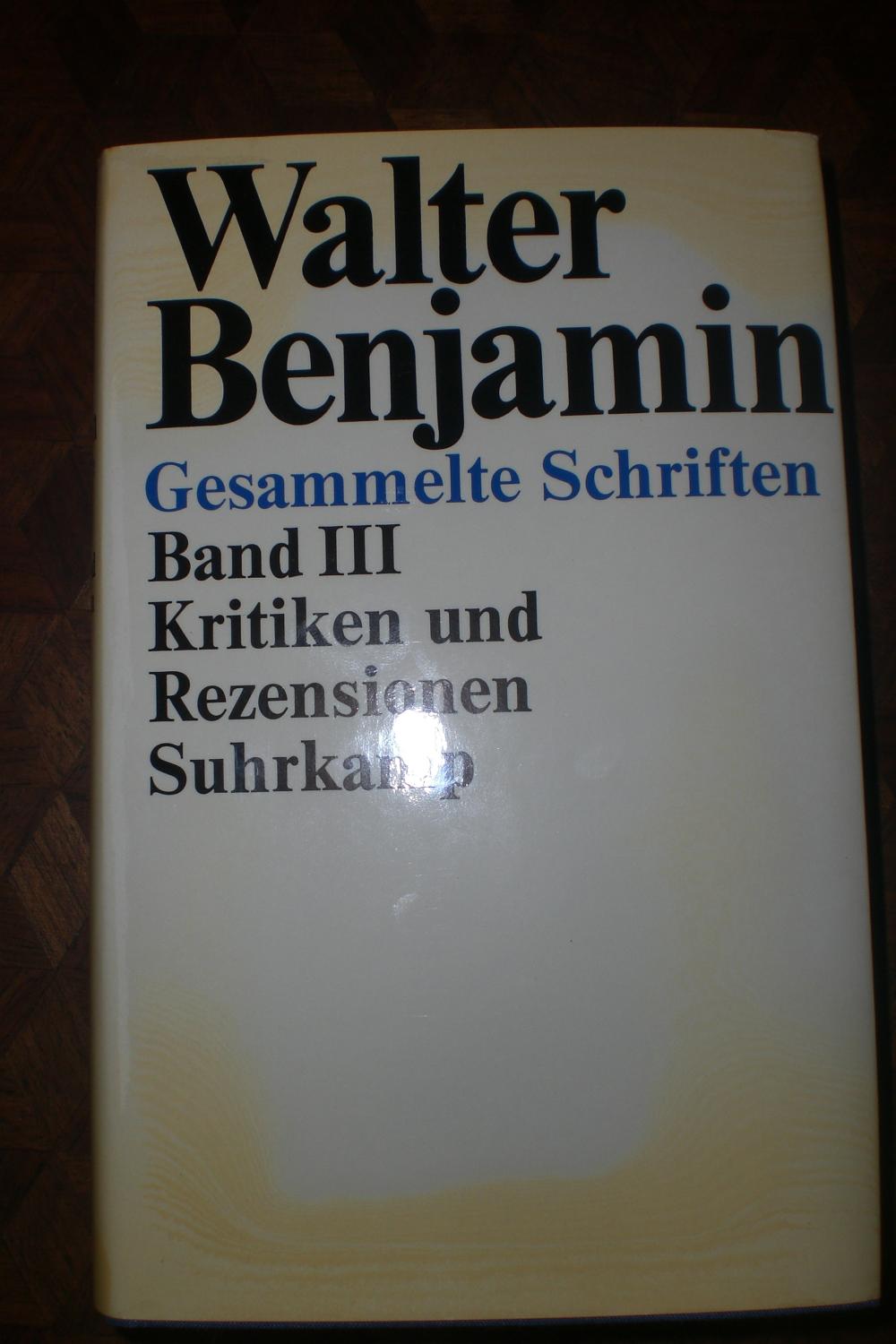 Kritiken und Rezensionen (Gesammelte Schriften, Bd. III).