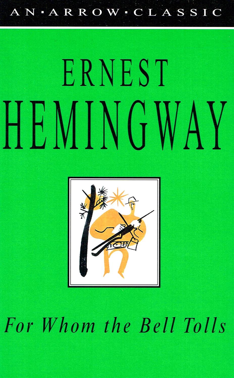 Roman Ernest Hemingway For Whom the Bell Tolls: Summary, Characters 92 Roman Ernest Hemingway For Whom the Bell Tolls: Summary, Characters 20