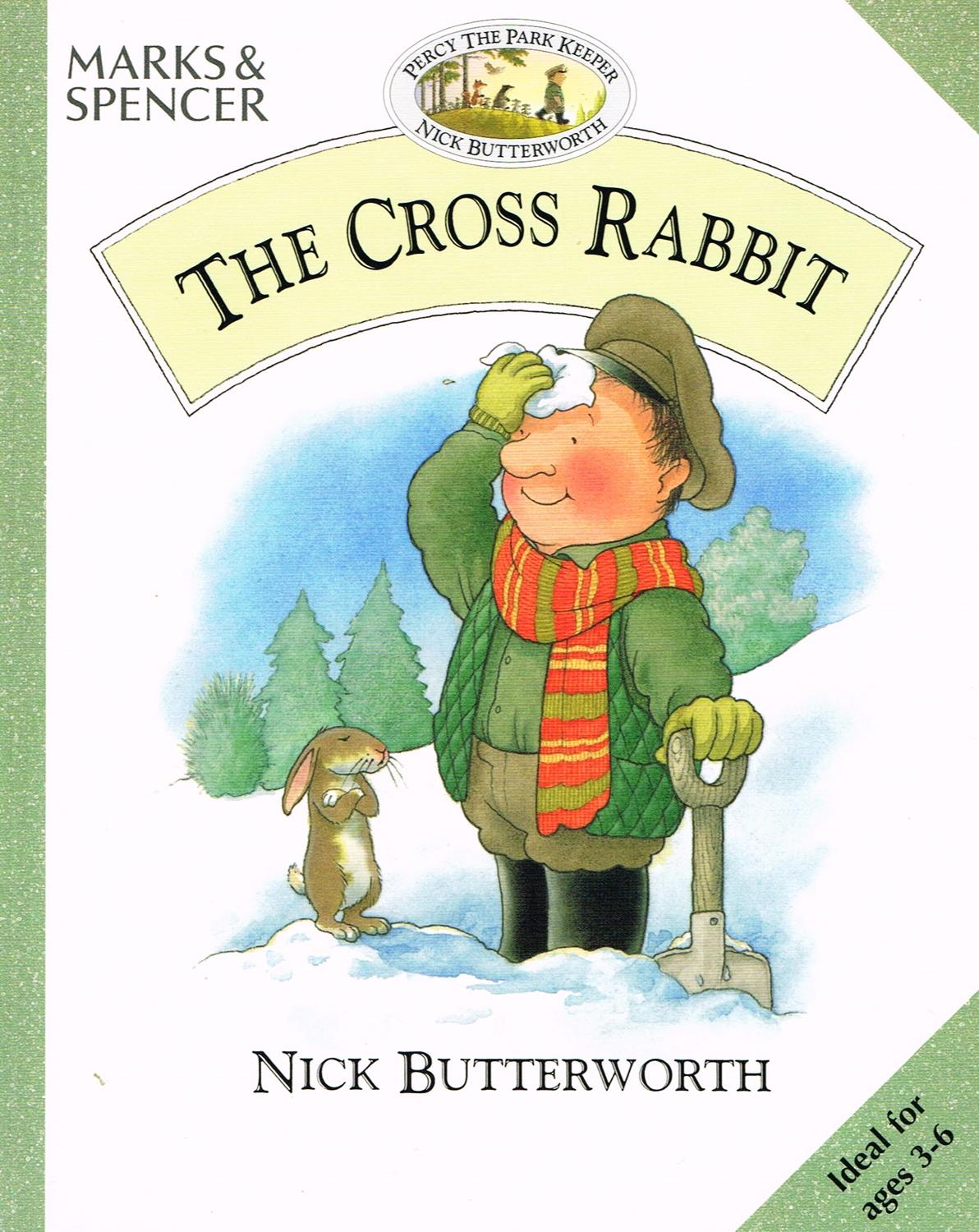 The Cross Rabbit : - Nick Butterworth