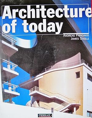 ARCHITECTURE OF TODAY