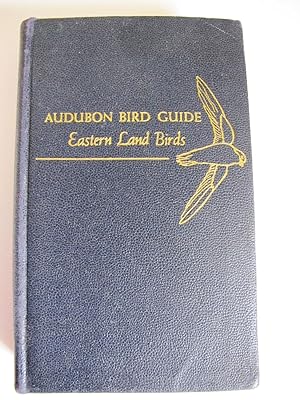 AUDUBON BIRD GUIDE, EASTERN LAND BIRDS