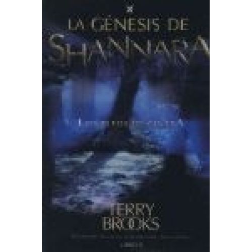 LOS ELFOS DE CINTRA LA GENESIS DE SHANNA - TERRY BROOKS