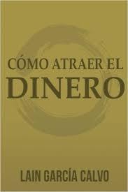 Cómo atraer el dinero