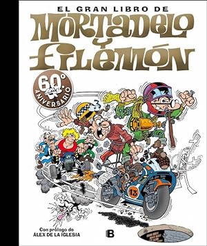El gran libro de Mortadelo y Filemón 60 aniversario (Spanish edition)