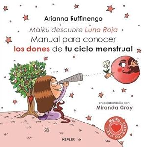 MANUAL PARA CONOCER LOS DONES DE TU CICLO MENSTRUAL