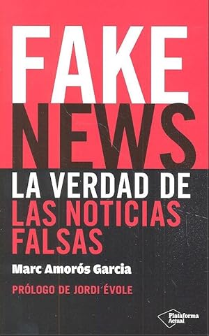 FAKE NEWS (noticias falsas)