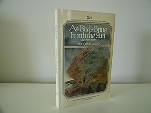 As Birds Bring Forth the Sun [Signed 1st Printing]