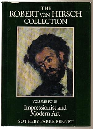The Robert von Hirsch Collection Volume Four (4) Impressionist and Modern Art