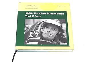 1965 Jim Clark & Team Lotus The UK Races