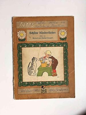 Schöne Kinderlieder. Bilder von Gertrud und Walther Caspari.