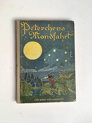 Peterchens Mondfahrt. Ein Märchen von Gerdt von Bassewitz. Mit Bildern von Hans Baluschek.