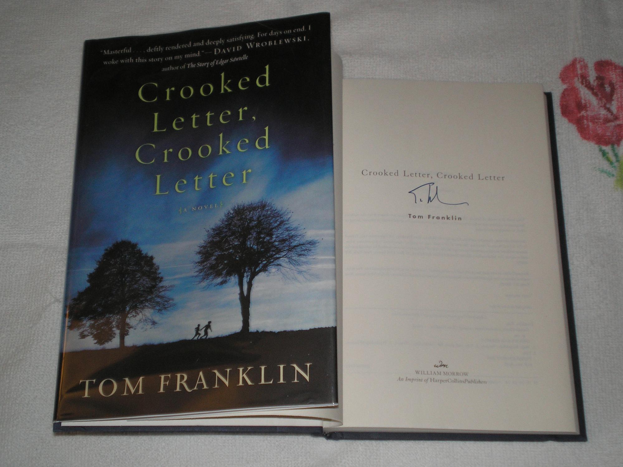 crooked letter crooked letter by tom franklin crooked letter crooked letter by tom franklin