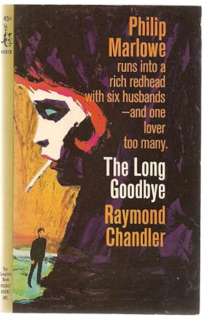 The Long Goodbye by Raymond Chandler The Long Goodbye by Raymond Chandler