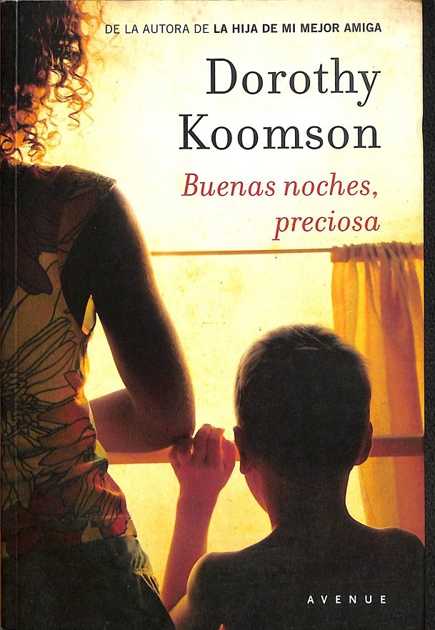 BUENAS NOCHES PRECIOSA. - KOOMSON , DOROTHY