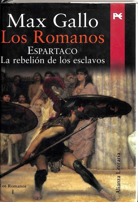 LOS ROMANOS ESPARTACO. LA REBELIÓN DE LOS ESCLAVOS - GALLO, MAX