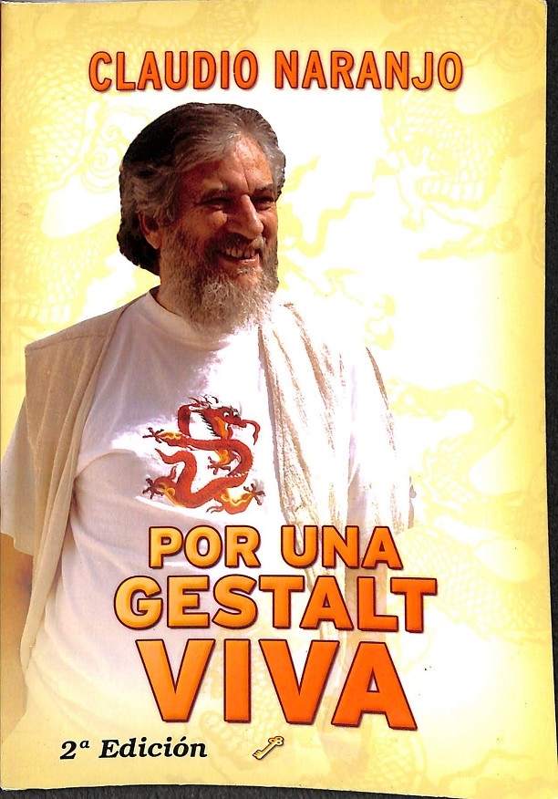 POR UNA GESTALT VIVA. - NARANJO, CLAUDIO