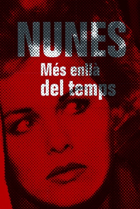 Nunes. Més enlla del temps