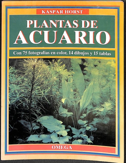 Plantas de acuario (GUIAS DEL NATURALISTA-PECES-MOLUSCOS-BIOLOGIA MARINA)