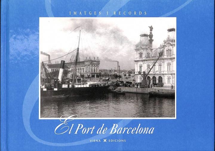 EL PORT DE BARCELONA (CATALÁN). - AJUNTAMENT BARCELONA