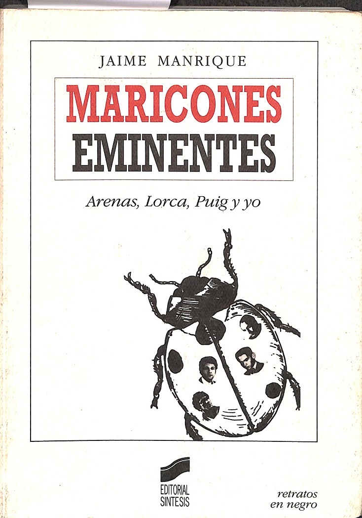 MARICONES EMINENTES - ARENAS, LORCA, PUIG Y YO. - MANRIQUE, JAIME