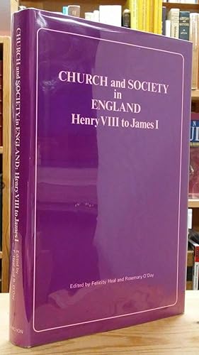 Church and Society in England: Henry VIII to James I