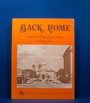 Back Home A History of Citrus County, Florida