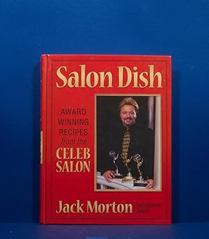 Salon Dish; Award Winning Recipes from the Caleb Salon