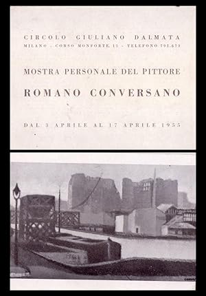 Brochure mostra personale del pittore ROMANO CONVERSANO. Circolo Giuliano Dalmata - Milano. April...