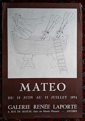 Manifesto MATEO du 15 juin au 15 juillet 1974. Galerie Renée Laporte - Antibes