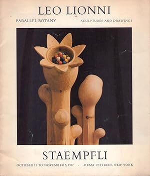 Catalogo mostra LEO LIONNI Parallel Botany - Sculptures and drawings. Staempfli New York 11 Octob...