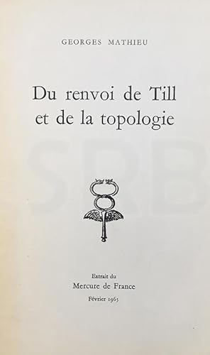 Du renvoi de Till et de la topologie.- Avec un envoi signé.