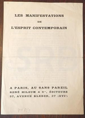 Les Manifestations de l'Esprit Contemporain. A Paris, Au Sans Pareil, René Hilsum & Cie, éditeurs...