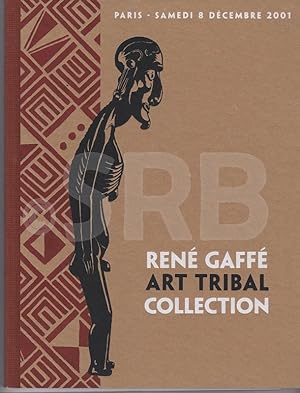 René Gaffé Art tribal collection.- Collection René Gaffé. Art tribal. Succession de Mme René Gaff...