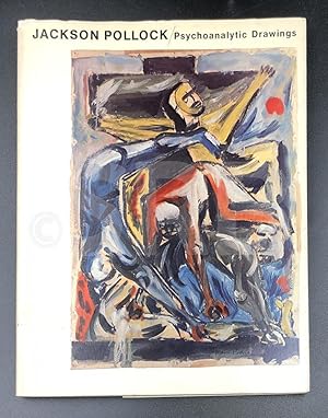 Jackson Pollock : Psychoanalytic drawings.