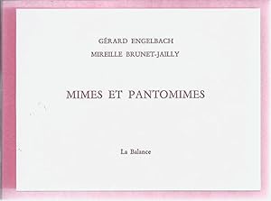 Mimes et pantomimes. Avec quatre gravures et une suite de Mireille BRUNET-JAILLY.