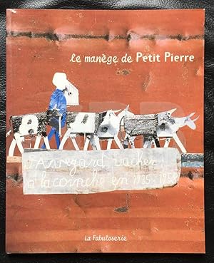 Le manège de Petit Pierre [Pierre Avezard].