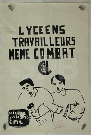 Lycéens Travailleurs même combat. Milite dans ton CAL.