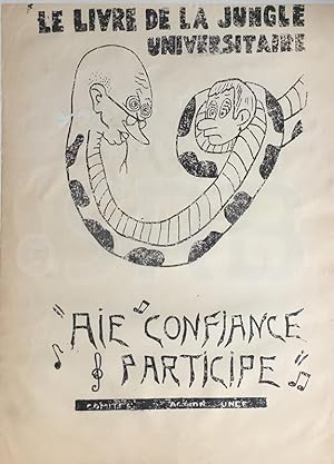 Le livre de la jungle universitaire, "Aie confiance participe" [Affiche politique]