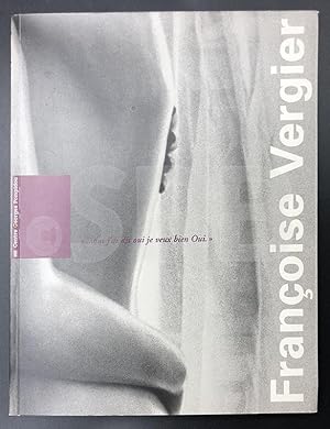 Françoise Vergier. ". oui j'ai dit oui je veux bien Oui". Album.